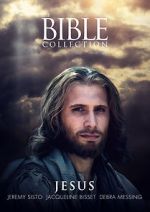 Watch The Bible Collection: Jesus 123movies