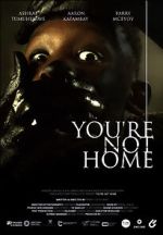 Watch You\'re Not Home (Short 2022) 123movies