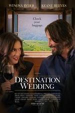 Watch Destination Wedding 123movies