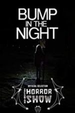 Watch Bump in the Night 123movies