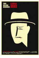 Watch This Killing Business 123movies
