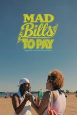 Watch Mad Bills to Pay (or Destiny, dile que no soy malo) 123movies