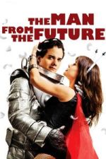 Watch The Man from the Future 123movies