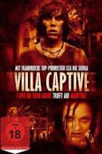 Watch Villa Captive 123movies