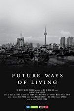 Watch Future Ways of Living 123movies