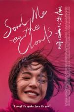 Watch Send Me to the Clouds 123movies