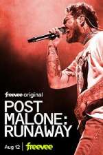Watch Post Malone: Runaway 123movies