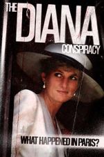 Watch The Diana Conspiracy: What Happened in Paris? 123movies