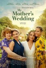 Watch My Mother\'s Wedding 123movies