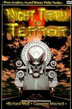 Watch Night Train to Terror 123movies