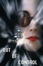 Watch Out of Control 123movies