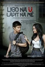 Watch Ligo na Ü, Lapit na Me 123movies