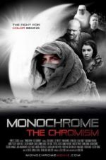 Watch Monochrome: The Chromism 123movies