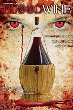 Watch Bloodwine 123movies