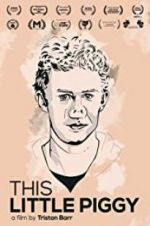 Watch This Little Piggy 123movies