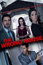 Watch The Wrong House 123movies