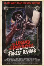 Watch The Legend of the Psychotic Forest Ranger 123movies