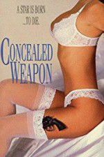 Watch Concealed Weapon 123movies