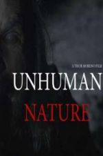 Watch Unhuman Nature 123movies