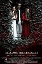 Watch Welcome the Stranger 123movies