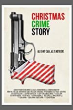 Watch Christmas Crime Story 123movies