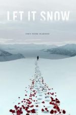Watch Let It Snow 123movies