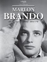 Watch Marlon Brando: An Actor Named Desire 123movies