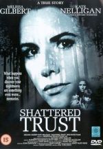 Watch Shattered Trust: The Shari Karney Story 123movies