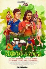 Watch Diamond in the Rough 123movies