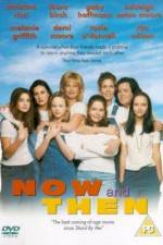 Watch Now and Then 123movies