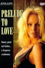 Watch Prelude to Love 123movies
