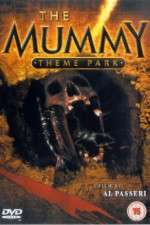 Watch The Mummy Theme Park 123movies