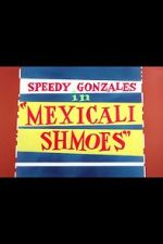 Watch Mexicali Shmoes 123movies