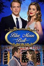 Watch Blue Moon Ball 123movies