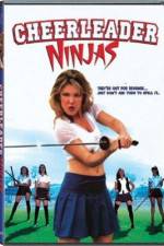 Watch Cheerleader Ninjas 123movies