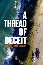 Watch A Thread of Deceit: The Hart Family Tragedy 123movies