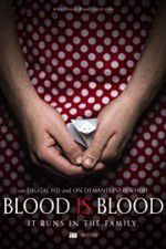 Watch Blood Is Blood 123movies