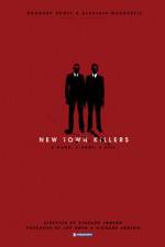 Watch New Town Killers 123movies