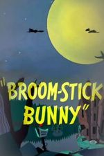 Watch Broom-Stick Bunny (Short 1956) 123movies