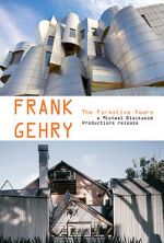 Watch Frank Gehry: The Formative Years 123movies