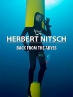Watch Herbert Nitsch: Back from the Abyss 123movies