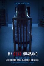 Watch My Dead Husband (Short 2021) 123movies