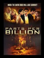 Watch Parts Per Billion 123movies