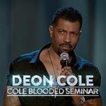 Watch Deon Cole: Cole Blooded Seminar 123movies