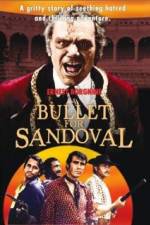 Watch A Bullet for Sandoval 123movies