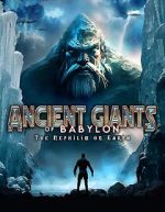 Watch Giants of Babylon: The Nephilim on Earth 123movies