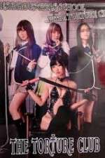Watch The Torture Club 123movies
