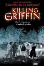 Watch Killing Mr. Griffin 123movies