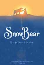 Watch Snow Bear (Short 2025) 123movies