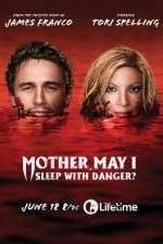 Watch Mother, May I Sleep with Danger? 123movies